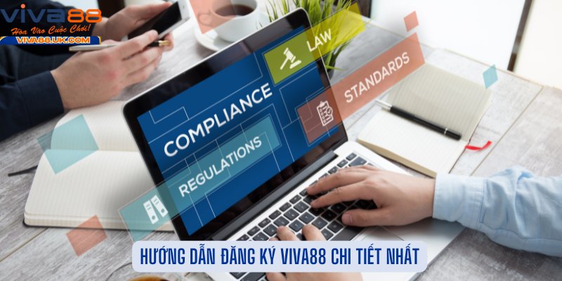 Hướng Dẫn Đăng Ký Viva88 Chi Tiết Nhất
