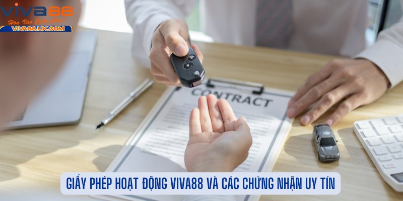 Giấy Phép Hoạt Động Viva88 Và Các Chứng Nhận Uy Tín